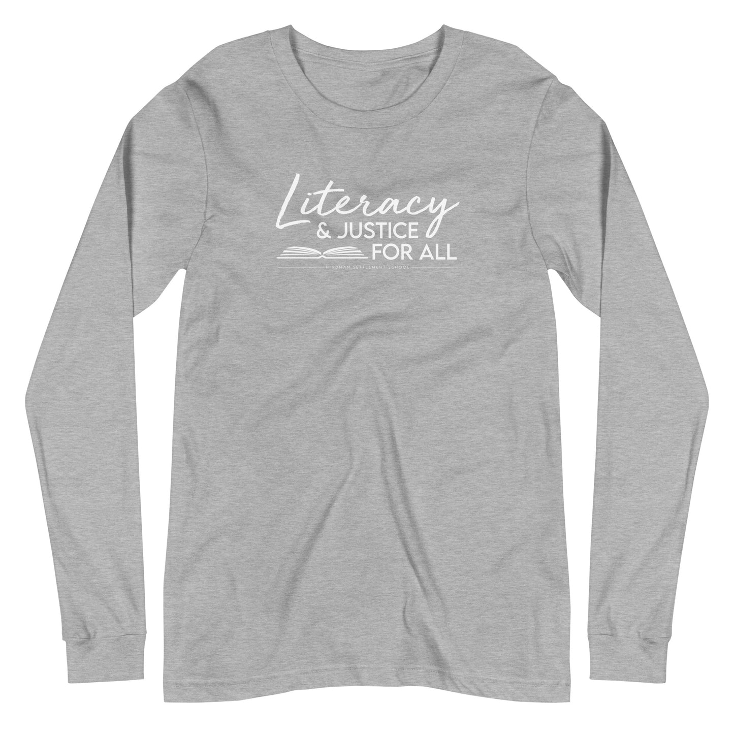 Literacy & Justice For All Long Sleeve Tee