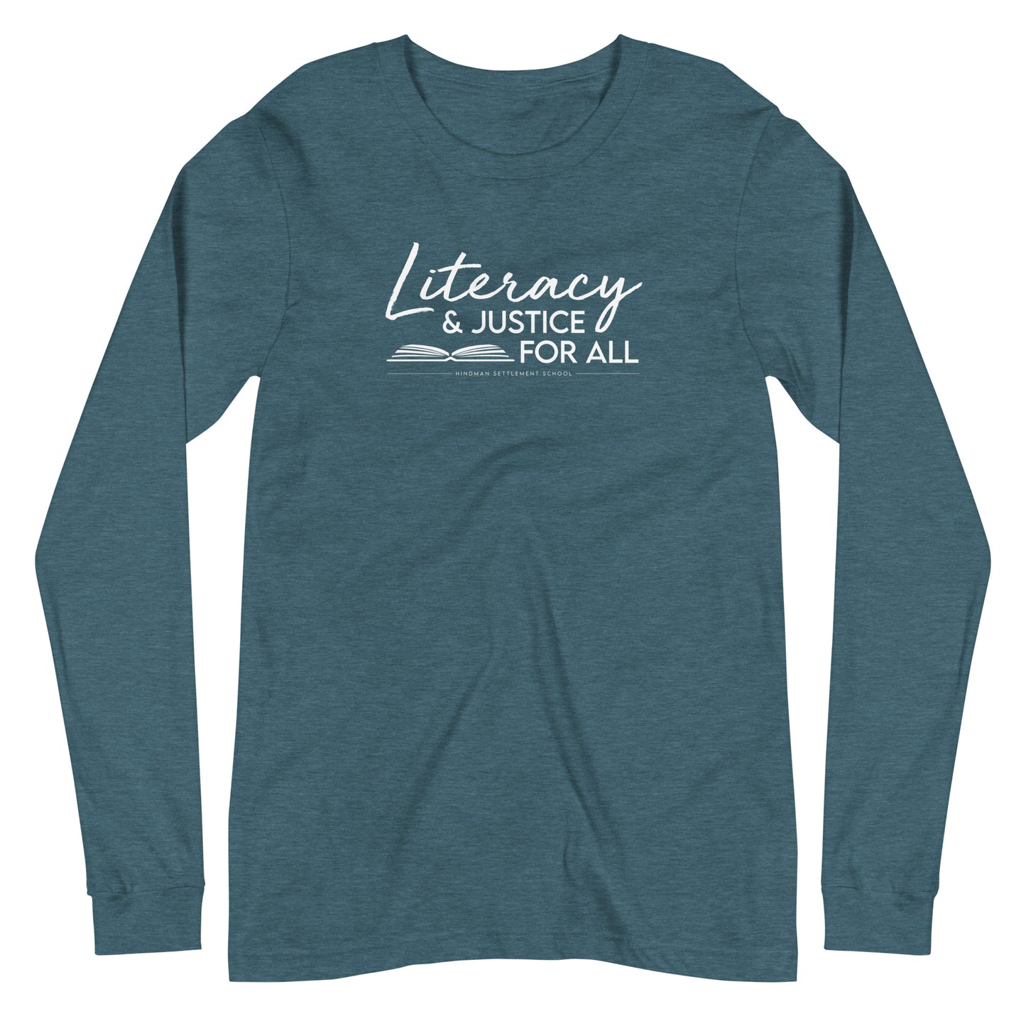 Literacy & Justice For All Long Sleeve Tee