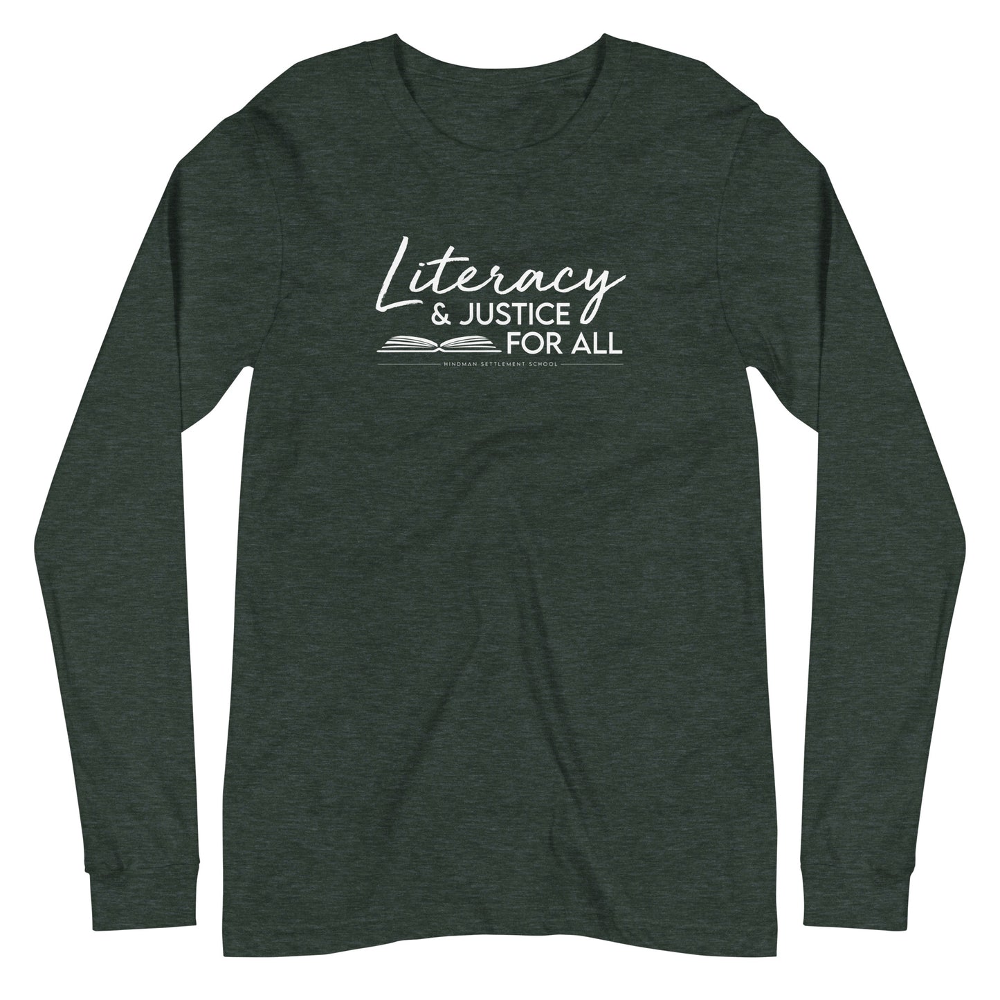 Literacy & Justice For All Long Sleeve Tee
