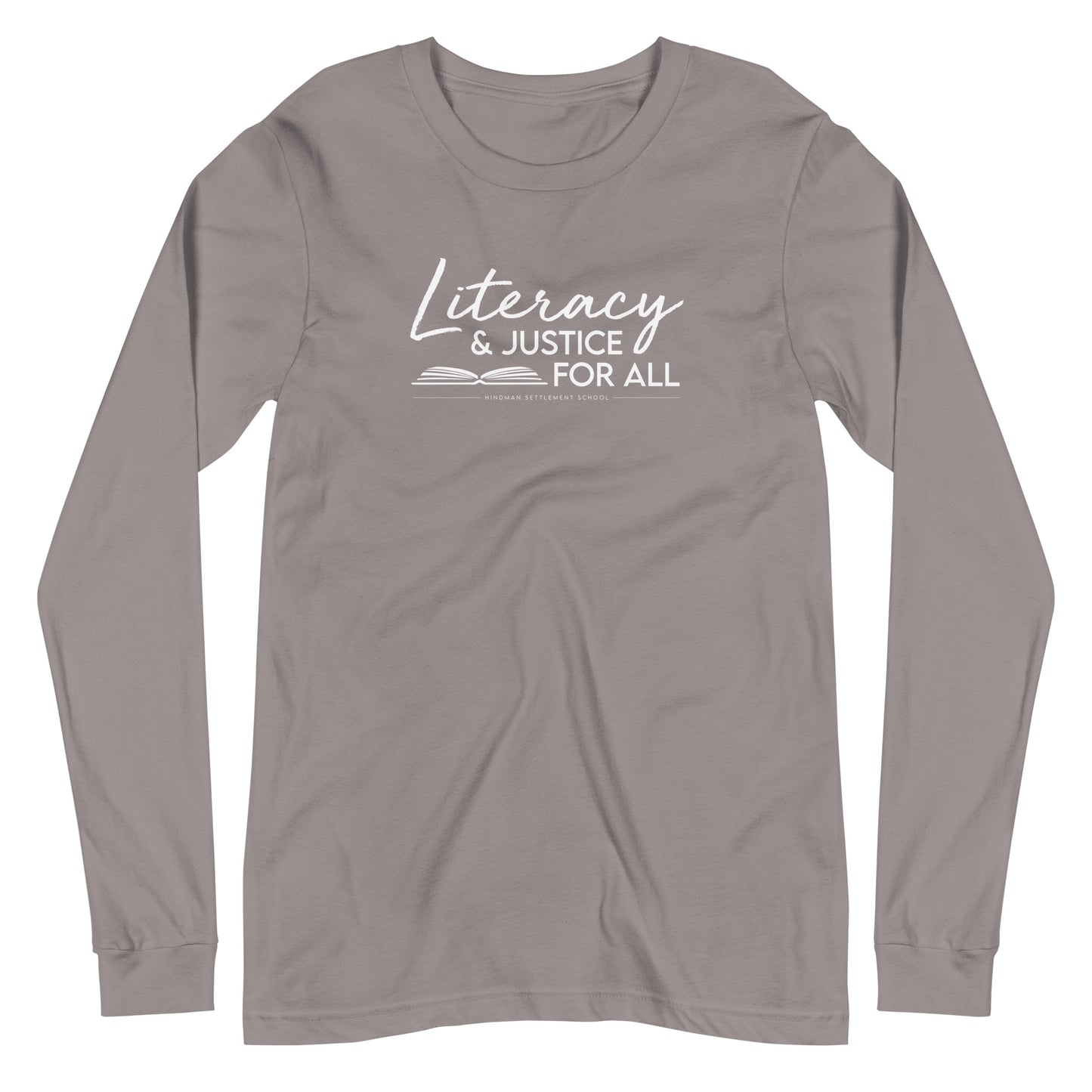 Literacy & Justice For All Long Sleeve Tee