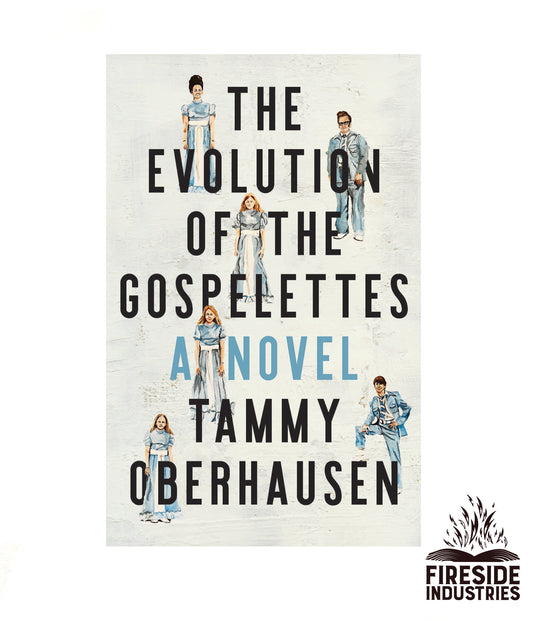 The Evolution of the Gospelettes by Tammy Oberhausen