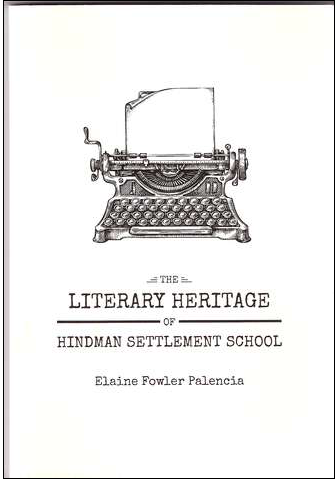 The Literary Heritage of HSS by Elaine Fowler Palencia