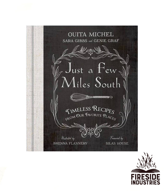 Just a Few Miles South by Ouita Michel